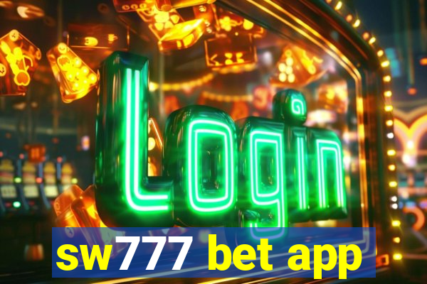 sw777 bet app